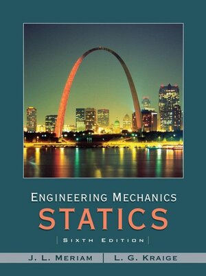 Buchcover Engineering Mechanics - Statics | J. L. Meriam | EAN 9780471739326 | ISBN 0-471-73932-4 | ISBN 978-0-471-73932-6