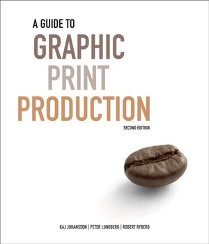 Buchcover A Guide to Graphic Print Production | Kaj Johansson | EAN 9780471761389 | ISBN 0-471-76138-9 | ISBN 978-0-471-76138-9