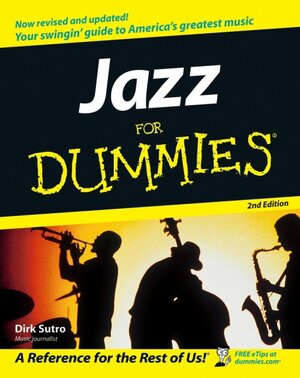 Buchcover Jazz For Dummies | Dirk Sutro | EAN 9780471768449 | ISBN 0-471-76844-8 | ISBN 978-0-471-76844-9
