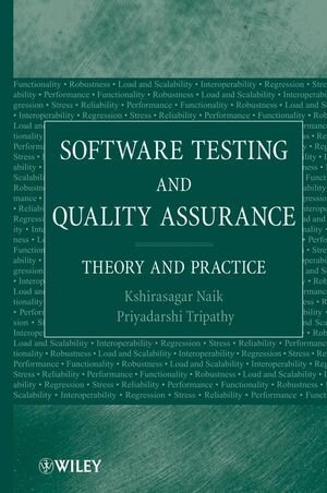 Buchcover Software Testing and Quality Assurance | Sagar Naik | EAN 9780471789116 | ISBN 0-471-78911-9 | ISBN 978-0-471-78911-6