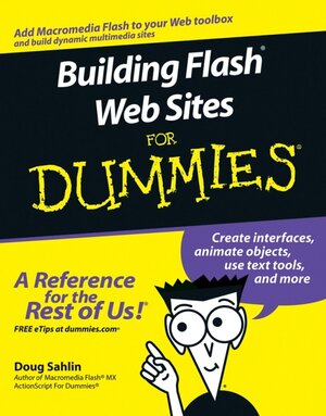 Buchcover Building Flash Web Sites For Dummies | Doug Sahlin | EAN 9780471792208 | ISBN 0-471-79220-9 | ISBN 978-0-471-79220-8