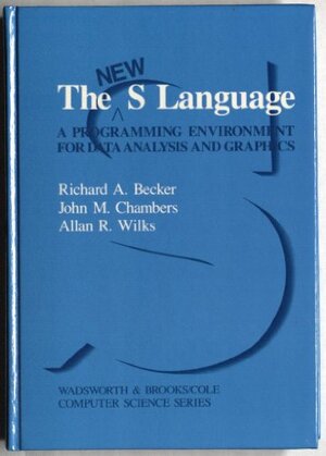 Buchcover The New S Language | Becker, R. A., Chambers, J. M., Wilks, Allan R | EAN 9780534091934 | ISBN 0-534-09193-8 | ISBN 978-0-534-09193-4