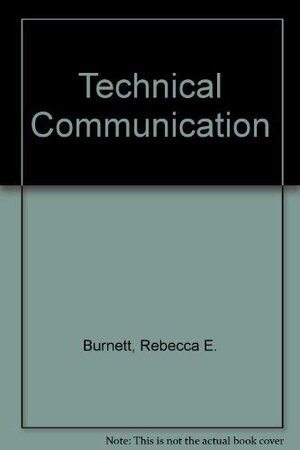 Buchcover Technical Communication | Burnett, Rebecca E. | EAN 9780534124267 | ISBN 0-534-12426-7 | ISBN 978-0-534-12426-7