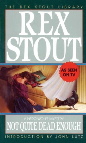 Buchcover Not Quite Dead Enough (Nero Wolfe, Band 10) | Stout, Rex | EAN 9780553261097 | ISBN 0-553-26109-6 | ISBN 978-0-553-26109-7