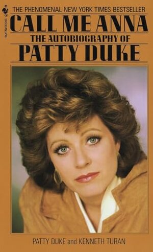 Buchcover Call Me Anna: The Autobiography of Patty Duke | Duke, Patty | EAN 9780553272055 | ISBN 0-553-27205-5 | ISBN 978-0-553-27205-5