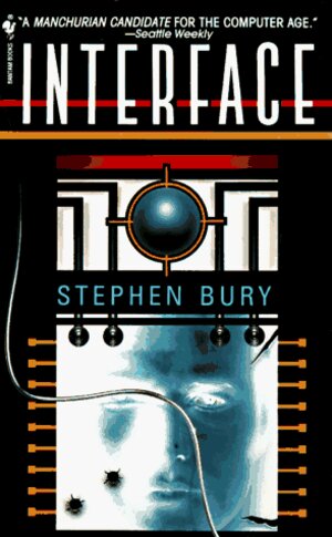 Buchcover Interface | Bury, Stephen | EAN 9780553572407 | ISBN 0-553-57240-7 | ISBN 978-0-553-57240-7