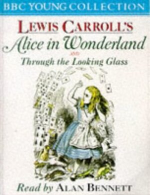 Buchcover Alice in Wonderland & Alice through the Looking Glass | Lewis Carroll | EAN 9780563407140 | ISBN 0-563-40714-X | ISBN 978-0-563-40714-0