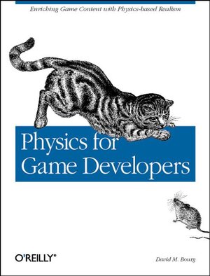 Buchcover Physics for Game Developers | David M. Bourg | EAN 9780596000066 | ISBN 0-596-00006-5 | ISBN 978-0-596-00006-6