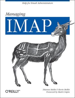 Buchcover Managing IMAP | Dianna Mullet | EAN 9780596000127 | ISBN 0-596-00012-X | ISBN 978-0-596-00012-7