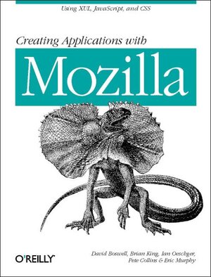 Buchcover Creating Applications with Mozilla | David Boswell | EAN 9780596000523 | ISBN 0-596-00052-9 | ISBN 978-0-596-00052-3