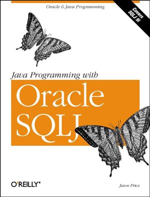 Buchcover Java Programming with Oracle SQLJ | Jason Price | EAN 9780596000875 | ISBN 0-596-00087-1 | ISBN 978-0-596-00087-5