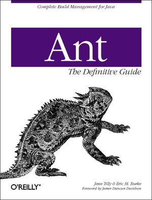 Buchcover Ant: The Definitive Guide | Jesse Tilly | EAN 9780596001841 | ISBN 0-596-00184-3 | ISBN 978-0-596-00184-1