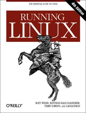 Buchcover Running Linux | Matt Welsh | EAN 9780596002725 | ISBN 0-596-00272-6 | ISBN 978-0-596-00272-5