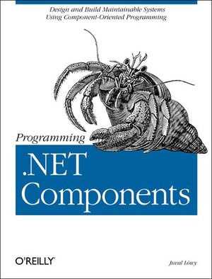 Buchcover Programming .NET Components | Juval Lowy | EAN 9780596003470 | ISBN 0-596-00347-1 | ISBN 978-0-596-00347-0