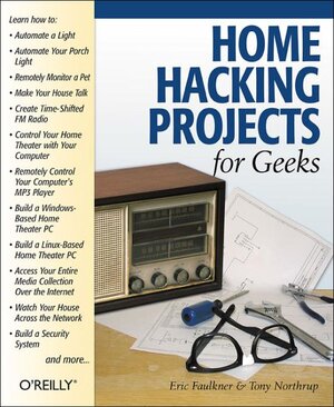 Buchcover Home Hacking Projects for Geeks | Eric Faulkner | EAN 9780596004057 | ISBN 0-596-00405-2 | ISBN 978-0-596-00405-7