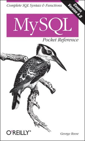 Buchcover MySQL Pocket Reference | George Reese | EAN 9780596004460 | ISBN 0-596-00446-X | ISBN 978-0-596-00446-0