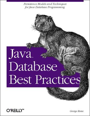Buchcover Java Database Best Practices | George Reese | EAN 9780596005221 | ISBN 0-596-00522-9 | ISBN 978-0-596-00522-1