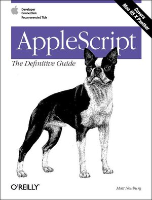 Buchcover AppleScript: The Definitive Guide | Matt Neuburg | EAN 9780596005573 | ISBN 0-596-00557-1 | ISBN 978-0-596-00557-3