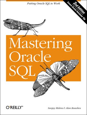 Buchcover Mastering Oracle SQL | Sanjay Mishra | EAN 9780596006327 | ISBN 0-596-00632-2 | ISBN 978-0-596-00632-7