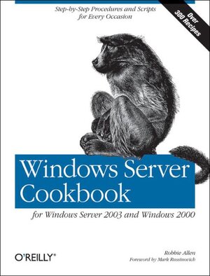 Buchcover Windows Server Cookbook | Robbie Allen | EAN 9780596006334 | ISBN 0-596-00633-0 | ISBN 978-0-596-00633-4