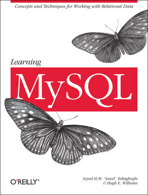 Buchcover Learning MySQL | Seyed M.M. "Saied" Tahaghoghi and Hugh E. Williams | EAN 9780596008642 | ISBN 0-596-00864-3 | ISBN 978-0-596-00864-2