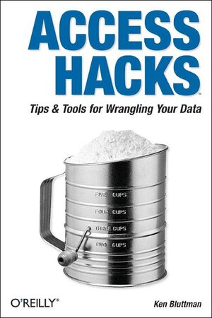 Buchcover Access Hacks | Ken Bluttmann | EAN 9780596009243 | ISBN 0-596-00924-0 | ISBN 978-0-596-00924-3