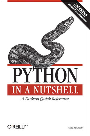 Buchcover Python in a Nutshell | Alex Martelli | EAN 9780596100469 | ISBN 0-596-10046-9 | ISBN 978-0-596-10046-9