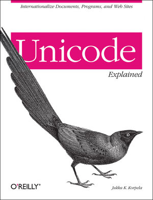Buchcover Unicode Explained | Jukka K. Korpela | EAN 9780596101213 | ISBN 0-596-10121-X | ISBN 978-0-596-10121-3