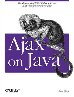 Buchcover Ajax on Java | Steven Douglas Olson | EAN 9780596101879 | ISBN 0-596-10187-2 | ISBN 978-0-596-10187-9