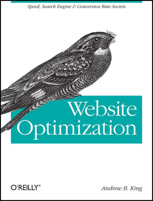 Buchcover Website Optimization | Andrew B. King | EAN 9780596515089 | ISBN 0-596-51508-1 | ISBN 978-0-596-51508-9
