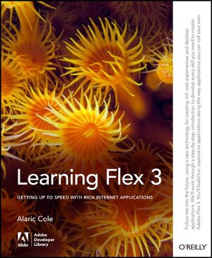 Buchcover Learning Flex 3 | Alaric Cole | EAN 9780596517328 | ISBN 0-596-51732-7 | ISBN 978-0-596-51732-8