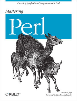 Buchcover Mastering Perl | brian d foy | EAN 9780596527242 | ISBN 0-596-52724-1 | ISBN 978-0-596-52724-2