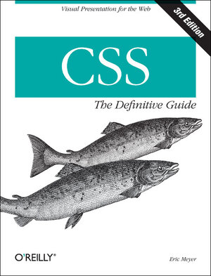 Buchcover CSS: The Definitive Guide | Eric A. Meyer | EAN 9780596527334 | ISBN 0-596-52733-0 | ISBN 978-0-596-52733-4