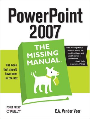 Buchcover PowerPoint2007: The Missing Manual | Emily A Moore | EAN 9780596527389 | ISBN 0-596-52738-1 | ISBN 978-0-596-52738-9
