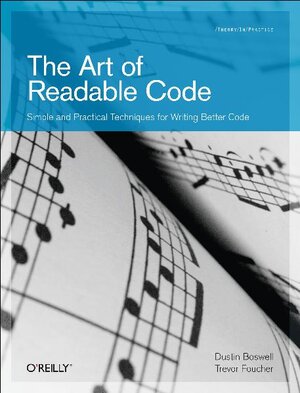 Buchcover The Art of Readable Code | Dustin Boswell | EAN 9780596802295 | ISBN 0-596-80229-3 | ISBN 978-0-596-80229-5