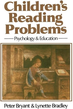 Buchcover Childrens Reading Problems. Peter Bryant | Peter Bryant | EAN 9780631136835 | ISBN 0-631-13683-5 | ISBN 978-0-631-13683-5