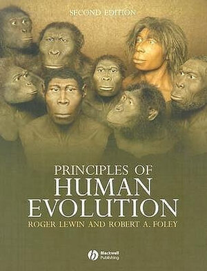 Buchcover Principles of Human Evolution | Lewin, Roger, Foley, Robert | EAN 9780632047048 | ISBN 0-632-04704-6 | ISBN 978-0-632-04704-8