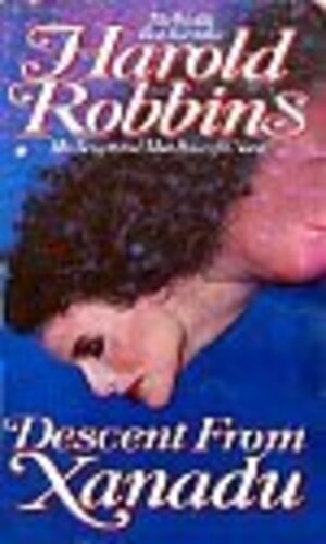 Buchcover Descent from Xanadu | Harold Robbins | EAN 9780671416355 | ISBN 0-671-41635-9 | ISBN 978-0-671-41635-5