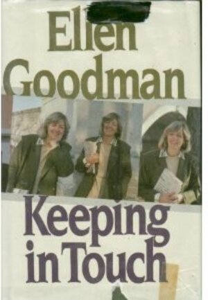 Buchcover Keeping in Touch | Goodman, Ellen | EAN 9780671553760 | ISBN 0-671-55376-3 | ISBN 978-0-671-55376-0