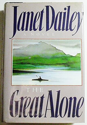 Buchcover The Great Alone | Dailey, Janet | EAN 9780671612764 | ISBN 0-671-61276-X | ISBN 978-0-671-61276-4