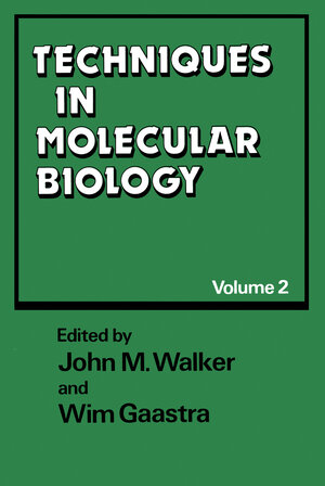 Buchcover Techniques in Molecular Biology | John M. Walker | EAN 9780709936732 | ISBN 0-7099-3673-7 | ISBN 978-0-7099-3673-2