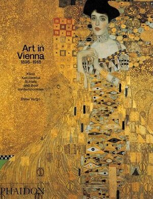 Buchcover Art in Vienna 1898-1918 | Peter Vergo | EAN 9780714829678 | ISBN 0-7148-2967-6 | ISBN 978-0-7148-2967-8