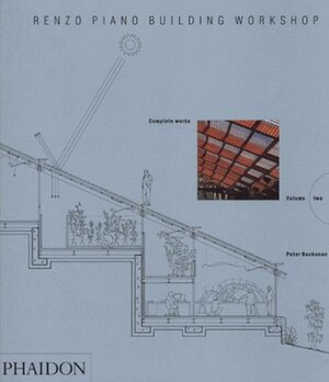 Buchcover Renzo Piano Building Workshop; Complete Works Volume 2 | Peter Buchanan | EAN 9780714838991 | ISBN 0-7148-3899-3 | ISBN 978-0-7148-3899-1