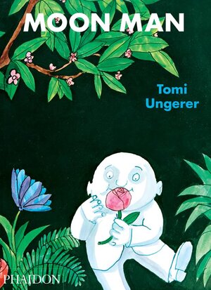 Buchcover Moon Man | Tomi Ungerer | EAN 9780714855981 | ISBN 0-7148-5598-7 | ISBN 978-0-7148-5598-1