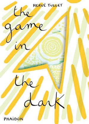 Buchcover The Game in the Dark | Hervé Tullet | EAN 9780714864853 | ISBN 0-7148-6485-4 | ISBN 978-0-7148-6485-3