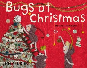 Buchcover Bugs at Christmas | Beatrice Alemagna | EAN 9780714865737 | ISBN 0-7148-6573-7 | ISBN 978-0-7148-6573-7