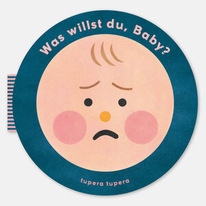 Buchcover Was willst du, Baby? | Tupera Tupera | EAN 9780714874500 | ISBN 0-7148-7450-7 | ISBN 978-0-7148-7450-0