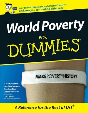 Buchcover World Poverty for Dummies | Lindsay Rae | EAN 9780731406999 | ISBN 0-7314-0699-0 | ISBN 978-0-7314-0699-9