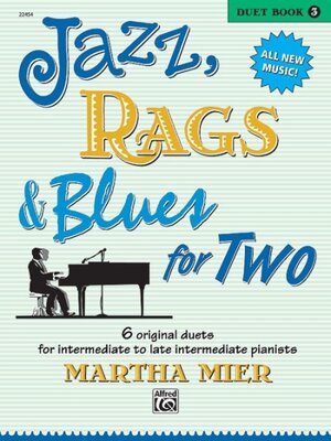 Buchcover Jazz, Rags & Blues for Two, Book 3 | Martha Mier | EAN 9780739034286 | ISBN 0-7390-3428-6 | ISBN 978-0-7390-3428-6