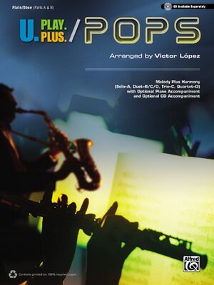 Buchcover U.Play.Plus: Pops - Flute / Oboe | Victor Lopez | EAN 9780739073858 | ISBN 0-7390-7385-0 | ISBN 978-0-7390-7385-8